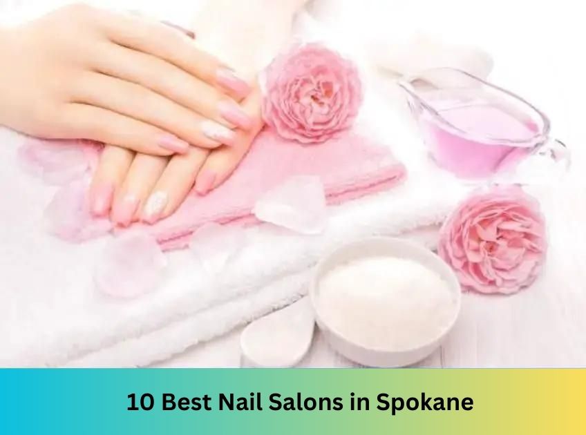 Nail Salons in Spokane