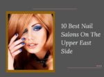 Nail Salons On The Upper East Side