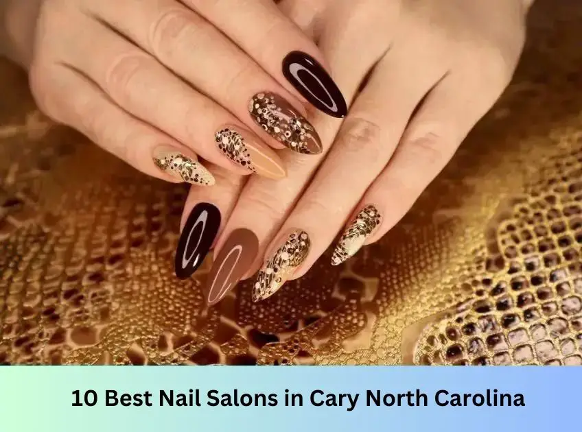 Nail Salons in Cary North Carolina