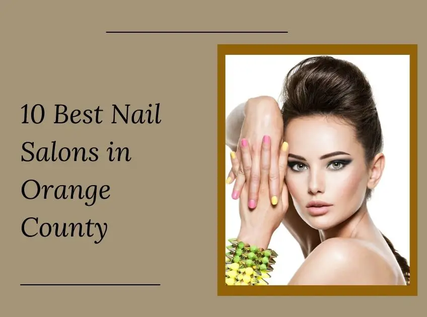 Nail Salons in Orange County