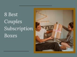 Couples Subscription Boxes