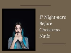 17 Nightmare Before Christmas Nails