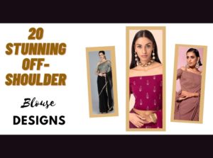Shoulder the Style: 20 Off-Shoulder Blouse Designs Trending Now!