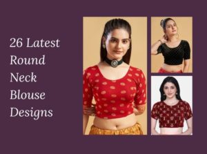 26 Round Neck Blouse Designs That Will Make You Look Stunning