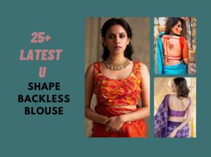 25+ Trendy U-Shaped Backless Blouse Design Ideas