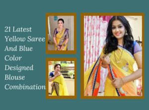 Yellow Saree And Blue Color Designed Blouse Combination