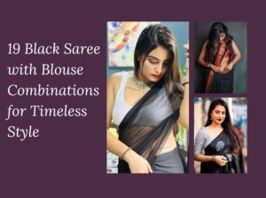 19 Black Saree with Blouse Combinations for Timeless Style