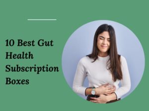 Gut Health Subscription Boxes