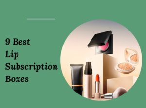 Lip Subscription Boxes