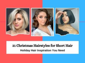21 Christmas Hairstyles for Short Hair, Holiday Hair Inspiration You Need