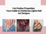 Get Festive Fingertips Your Guide to Christmas Lights Nail Art Designs