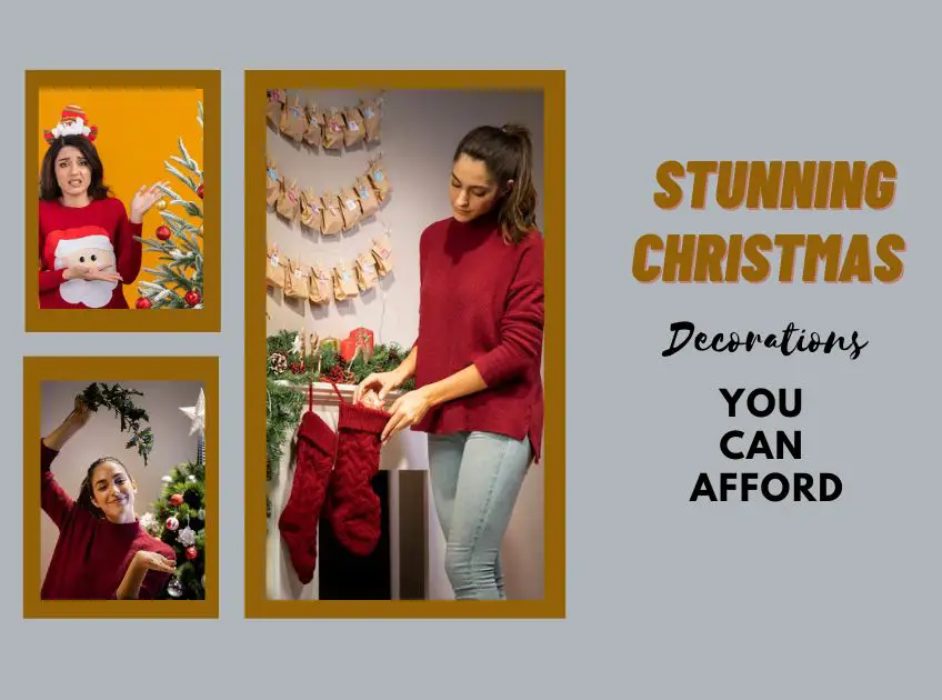 Stunning Christmas Decorations You Can Afford